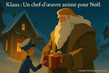 Klaus : pourquoi ce film est un chef-d'œuvre animé pour Noël