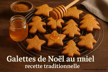 Galettes de Noël au miel : recette traditionnelle et conseils pour réussir