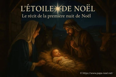 L’étoile de Noël : le récit émouvant de la première nuit de Noël