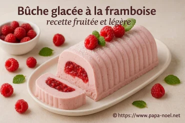 Bûche glacée à la framboise : recette fruitée et légère pour Noël