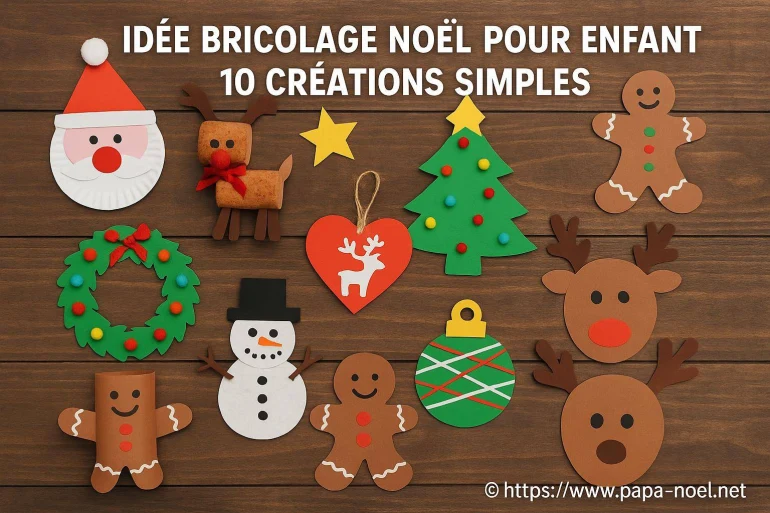 Idée bricolage Noël pour enfant : 10 créations simples à réaliser