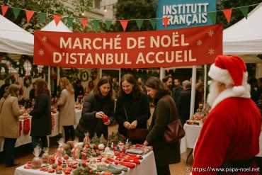 Marché de noël d'istanbul accueil à l'institut français : deux jours festifs en décembre 2025