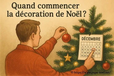 Quand commencer la décoration de Noël ? Conseils pour bien préparer les fêtes