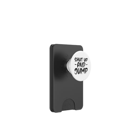 Shut up and Jump Pull de Saut à lélastique PopSockets PopWal