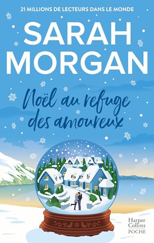 Noël au refuge des amoureux: Une romance de Noël en édition