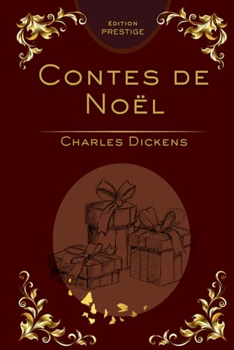 Contes de Noël de Charles Dickens – Édition Collector Presti