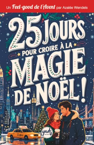 25 jours pour croire à la magie de Noël - Roman de lavent fe