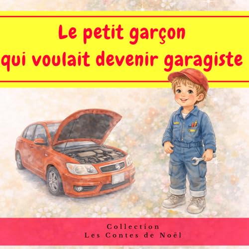 Conte enfant garagiste voitures illustré