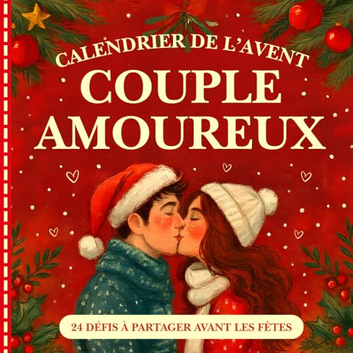 Calendrier de lAvent Couple Amoureux: 24 défis de tendresse,