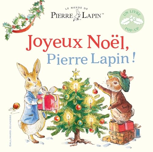 Le Monde de Pierre Lapin - Joyeux Noël, Pierre Lapin !: Livr