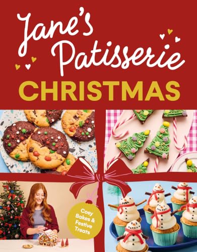 Jane's Patisserie Christmas: Cosy Bakes & Festive Treats