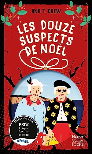 Les Douze Suspects de Noël: Un roman Cosy Mystery parfait po